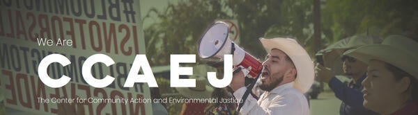 The center for community action and environmental justice